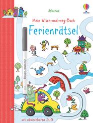 Mein Wisch-und-weg-Buch: Ferienr&auml;tsel