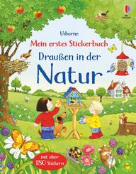 Mein erstes Stickerbuch: Draußen in der Natur