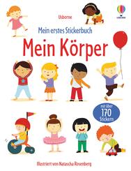 Mein erstes Stickerbuch: Mein K&ouml;rper