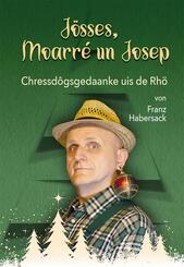 J&ouml;sses, Moarr&eacute; un Josep