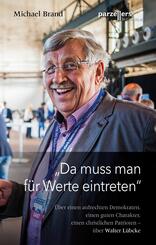 "Da muss man f&uuml;r Werte eintreten"