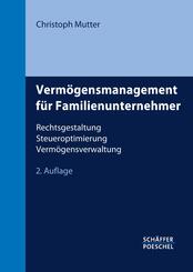 Verm&ouml;gensmanagement f&uuml;r Familienunternehmer