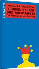 F&uuml;hrer, Narren und Hochstapler