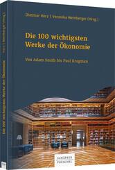 Die 100 wichtigsten Werke der &Ouml;konomie