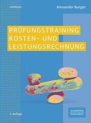 Pr&uuml;fungstraining Kosten- und Leistungsrechnung