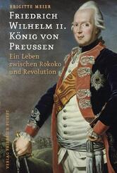 Friedrich Wilhelm II. K&ouml;nig von Preu&szlig;en