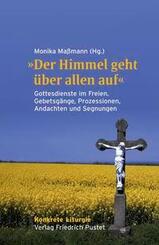 'Der Himmel geht &uuml;ber allen auf'