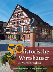 50 historische Wirtsh&auml;user in Mittelfranken