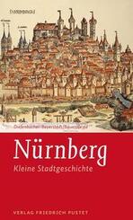 N&uuml;rnberg - Kleine Stadtgeschichte