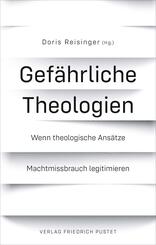 Gef&auml;hrliche Theologien