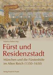 F&uuml;rst und Residenzstadt