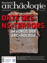 Orte des NS-Terrors im Fokus der Arch&auml;ologie