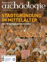 Stadtgr&uuml;ndung im Mittelalter. Die Wittelsbacherst&auml;dte