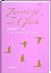 Zuversicht und Gl&uuml;ck