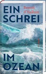 Ein Schrei im Ozean