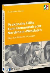 Praktische F&auml;lle zum Kommunalrecht Nordrhein-Westfalen