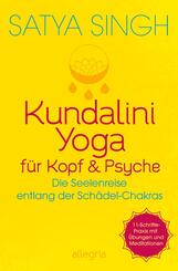Kundalini Yoga f&uuml;r Kopf und Psyche