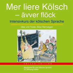 Mer liere K&ouml;lsch - &auml;vver fl&ouml;ck, Audio-CD
