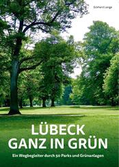 L&uuml;beck ganz in Gr&uuml;n