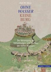Ohne Wasser keine Burg