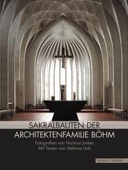 Sakralbauten der Architektenfamilie B&ouml;hm
