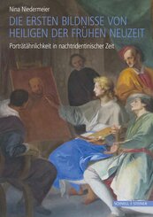 Die ersten Bildnisse von Heiligen der Frühen Neuzeit