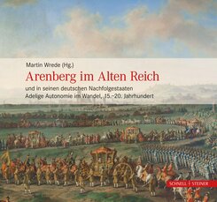 Arenberg im Alten Reich und in seinen deutschen Nachfolgestaaten