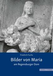 Bilder von Maria am Regensburger Dom
