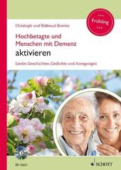 Hochbetagte und Menschen mit Demenz aktivieren - Fr&uuml;hling, m. Audio-CD