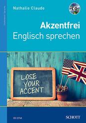 Akzentfrei Englisch sprechen, m. CD-ROM