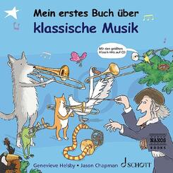 Mein erstes Buch &uuml;ber klassische Musik, m. Audio-CD