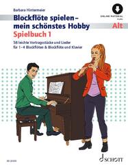 Blockfl&ouml;te spielen - mein sch&ouml;nstes Hobby