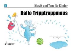 Hallo Tripptrappmaus