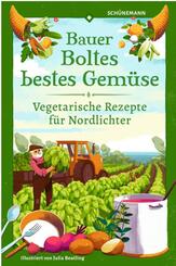Bauer Boltes bestes Gem&uuml;se