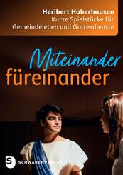 Miteinander f&uuml;reinander