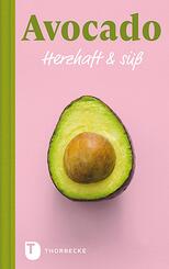 Avocado - Herzhaft & s&uuml;&szlig;