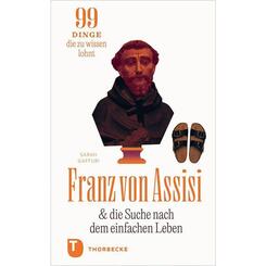 Franz von Assisi und die Suche nach dem einfachen Leben