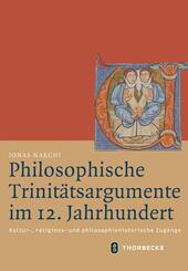 Philosophische Trinit&auml;tsargumente im 12. Jahrhundert