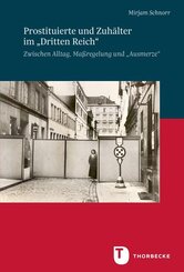 Prostituierte und Zuh&auml;lter im "Dritten Reich"