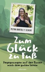 Zum Gl&uuml;ck zu Fu&szlig;