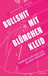 Bullshit mit Bl&uuml;mchenkleid
