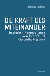 Die Kraft des Miteinander