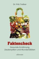 Faktencheck - Gesunde Ernährung, Zauberpillen und Wunderdiäten (eBook, ePUB)