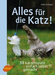 Alles f&uuml;r die Katz!