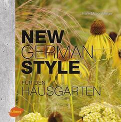 New German Style f&uuml;r den Hausgarten