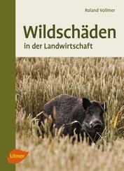 Wildsch&auml;den in der Landwirtschaft