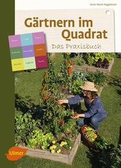 G&auml;rtnern im Quadrat - Das Praxisbuch