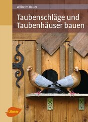 Taubenschläge und Taubenhäuser bauen (eBook, ePUB)