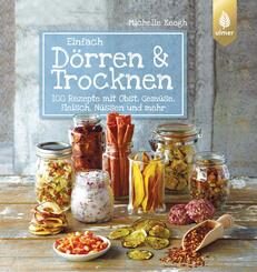 Einfach D&ouml;rren & Trocknen