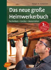 Das neue gro&szlig;e Heimwerkerbuch